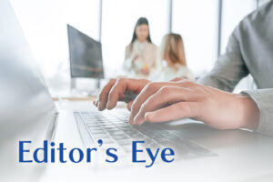 Editor’s Eye